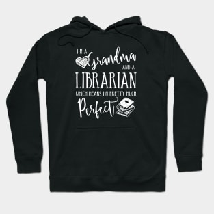 Perfect Grandma and Librarian Hoodie